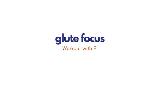 Glute focus